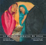 La dernire semaine de Jsus  CD audio